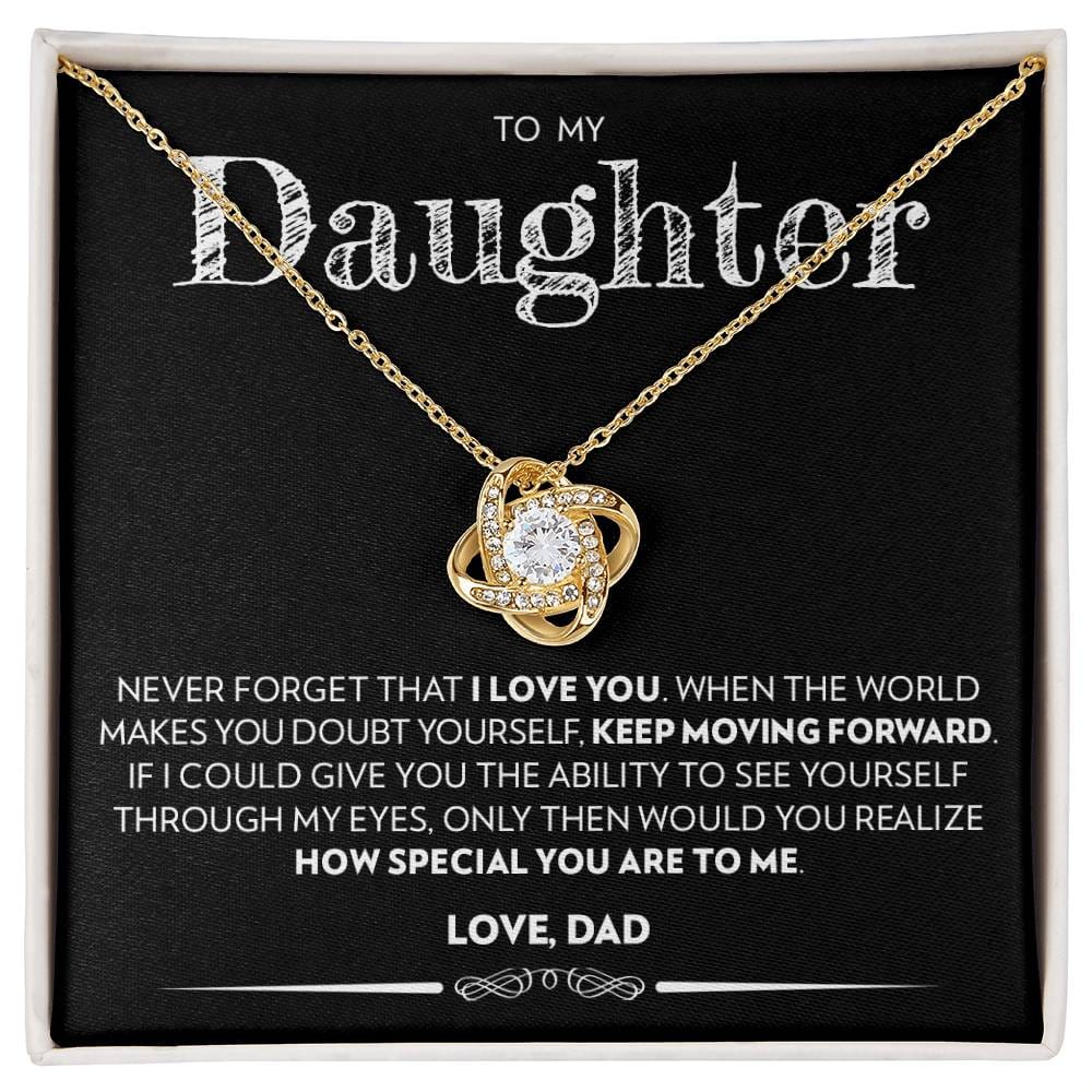 To My Daughter (From Dad) - Keep Moving Forward - Love Knot Necklace