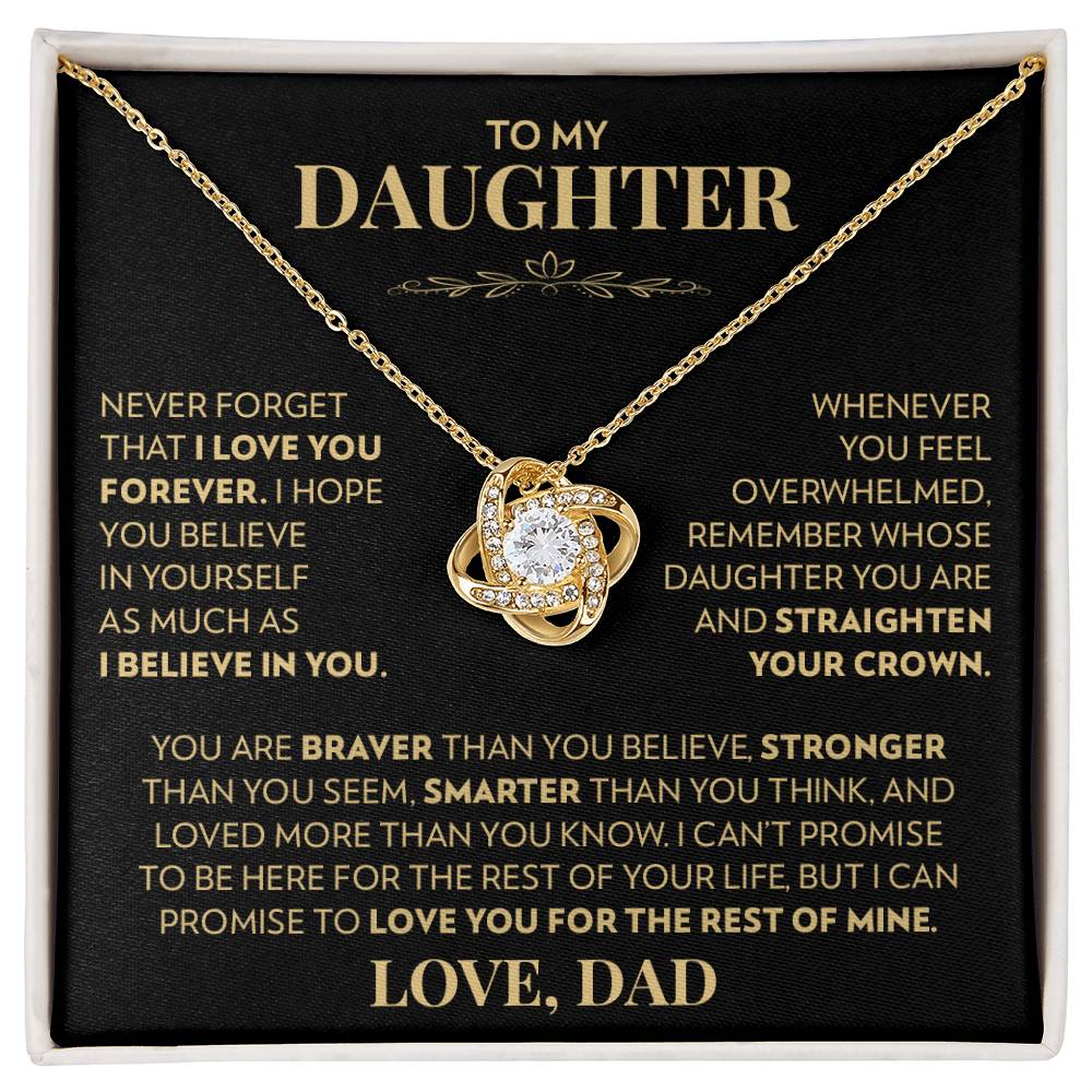 To My Daughter (From Dad) - Never Forget That I Love You - Love Knot Necklace