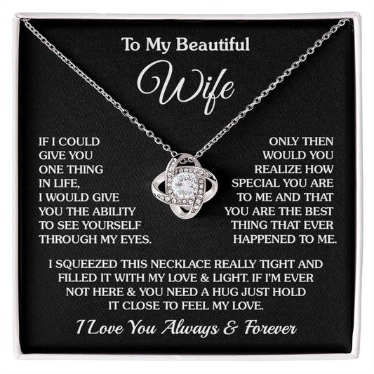 To My Wife - The Best Thing - Love Knot Necklace