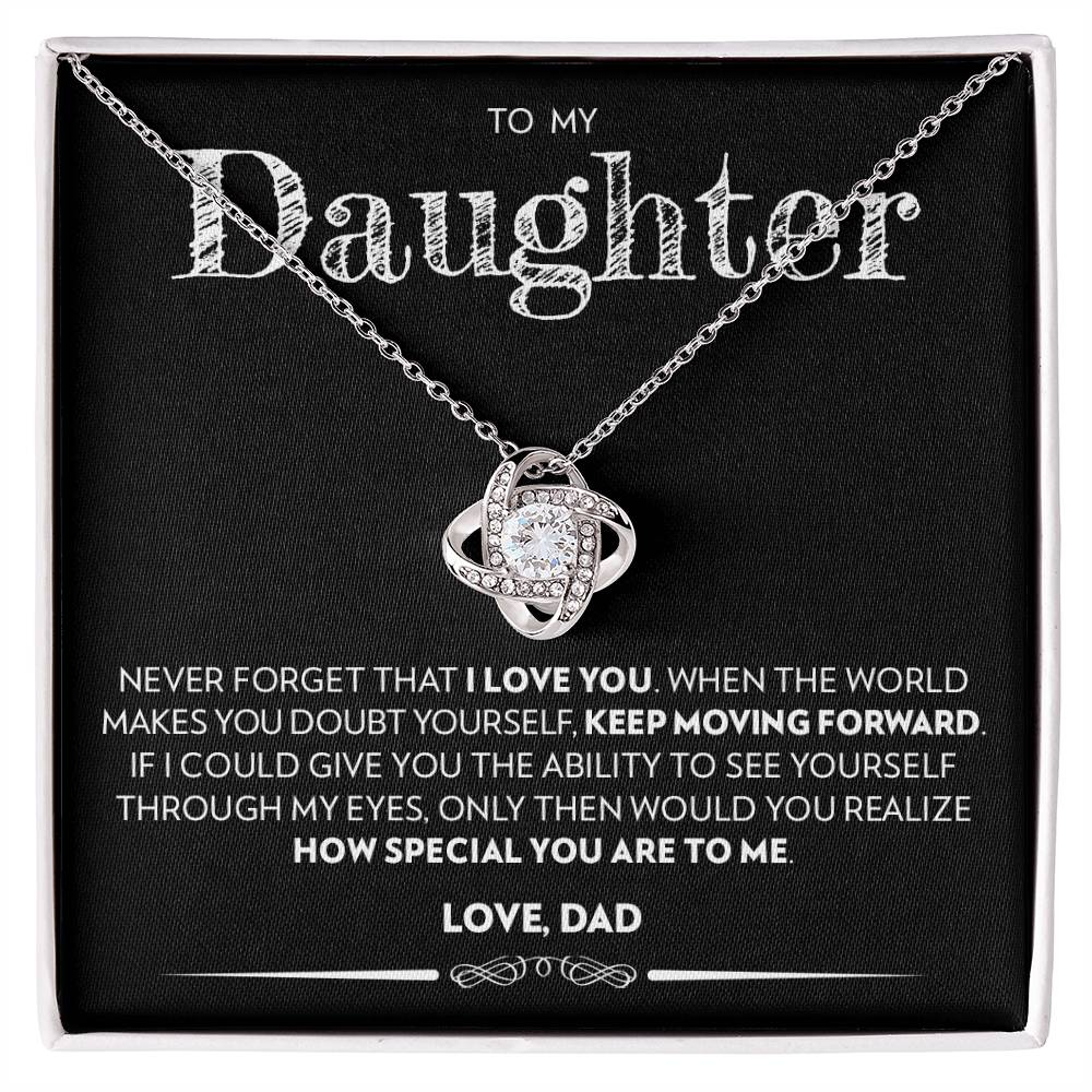 To My Daughter (From Dad) - Keep Moving Forward - Love Knot Necklace