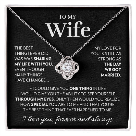 To My Wife - Best Thing - Love Knot Necklace