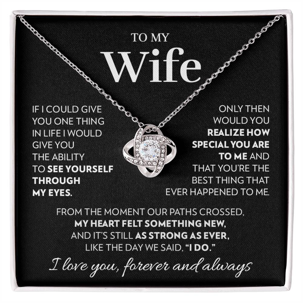 To My Wife - I Do - Love Knot Necklace