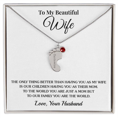 To Wife (From Husband) - Only Thing Better - Custom Baby Feet Necklace with Birthstone