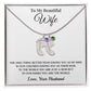 To Wife (From Husband) - Only Thing Better - Custom Baby Feet Necklace with Birthstone