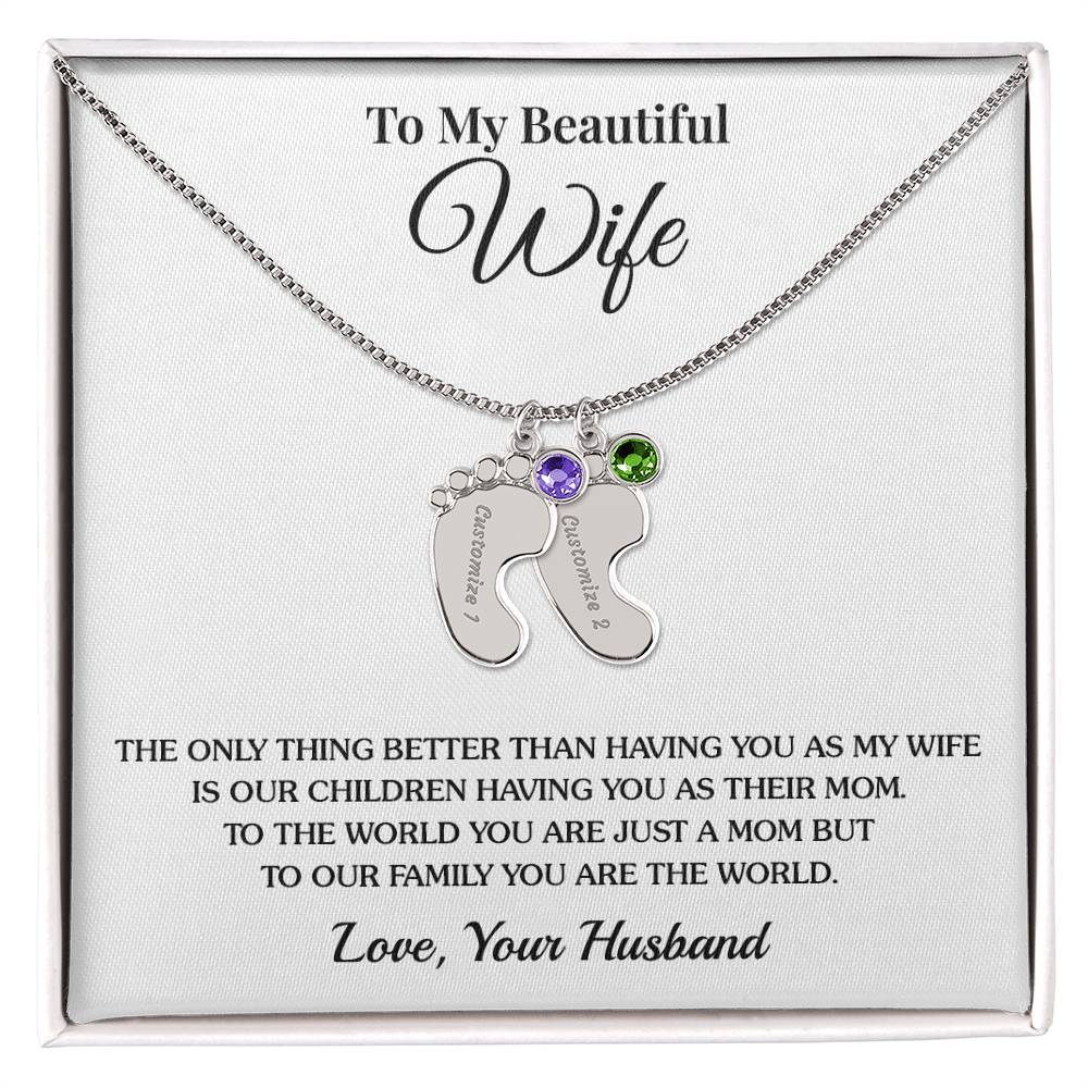 To Wife (From Husband) - Only Thing Better - Custom Baby Feet Necklace with Birthstone