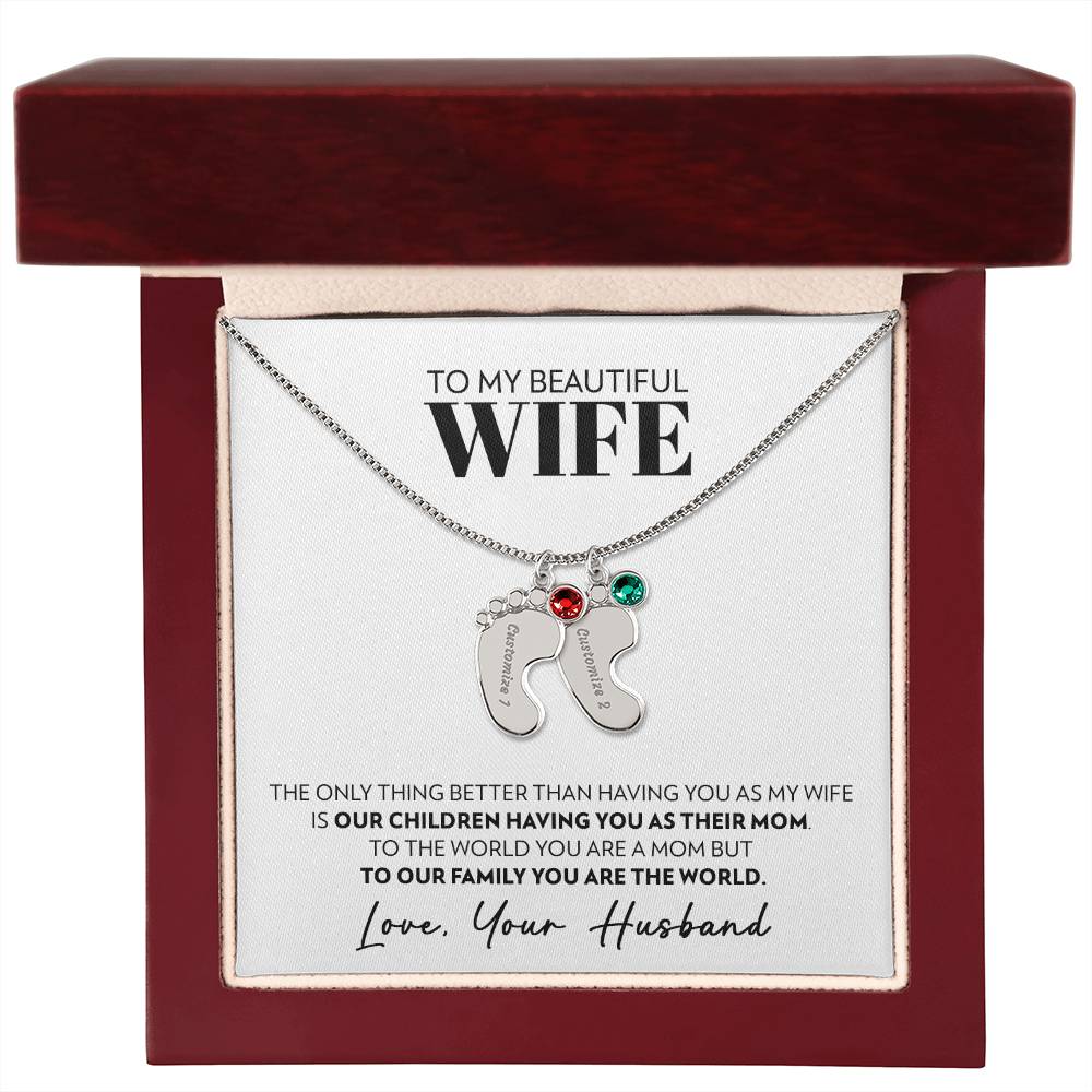 To Wife  (From Husband)  - Only Thing Better - Custom Baby Feet Necklace with Birthstone