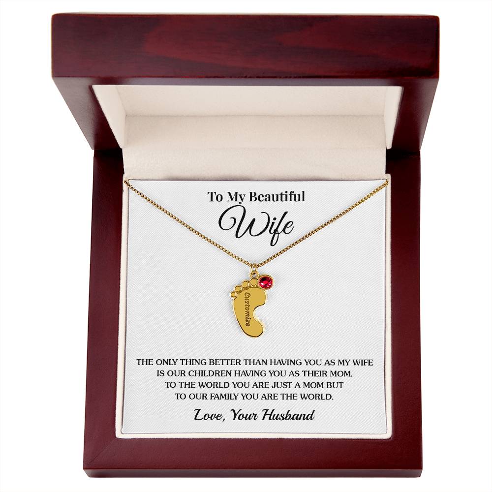 To Wife (From Husband) - Only Thing Better - Custom Baby Feet Necklace with Birthstone