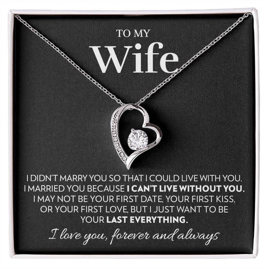 To My Wife - Because - Forever Love Necklace